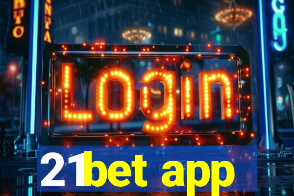 21bet app